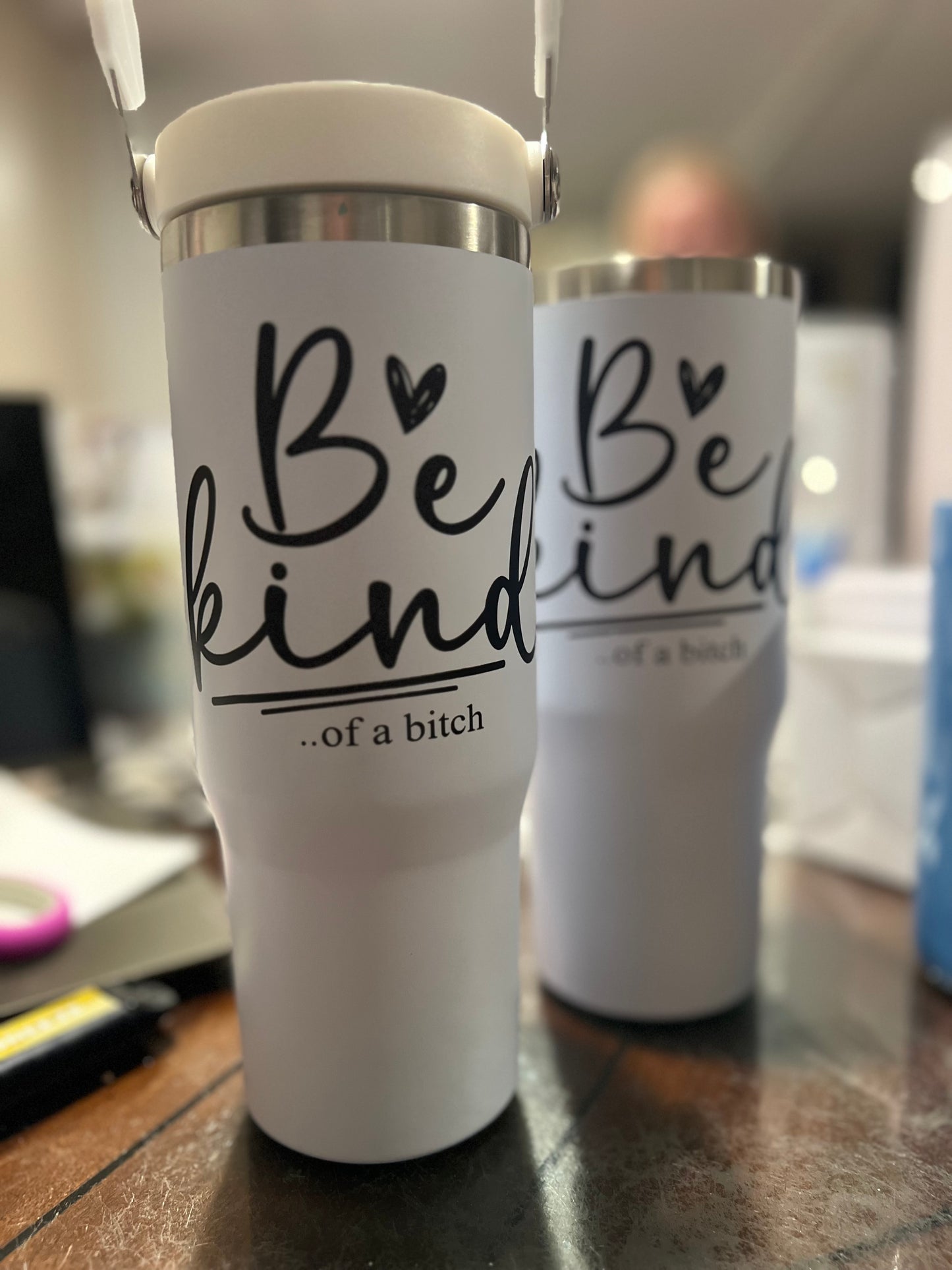 Be kind (of a bitch) 30oz stainless steel tumbler