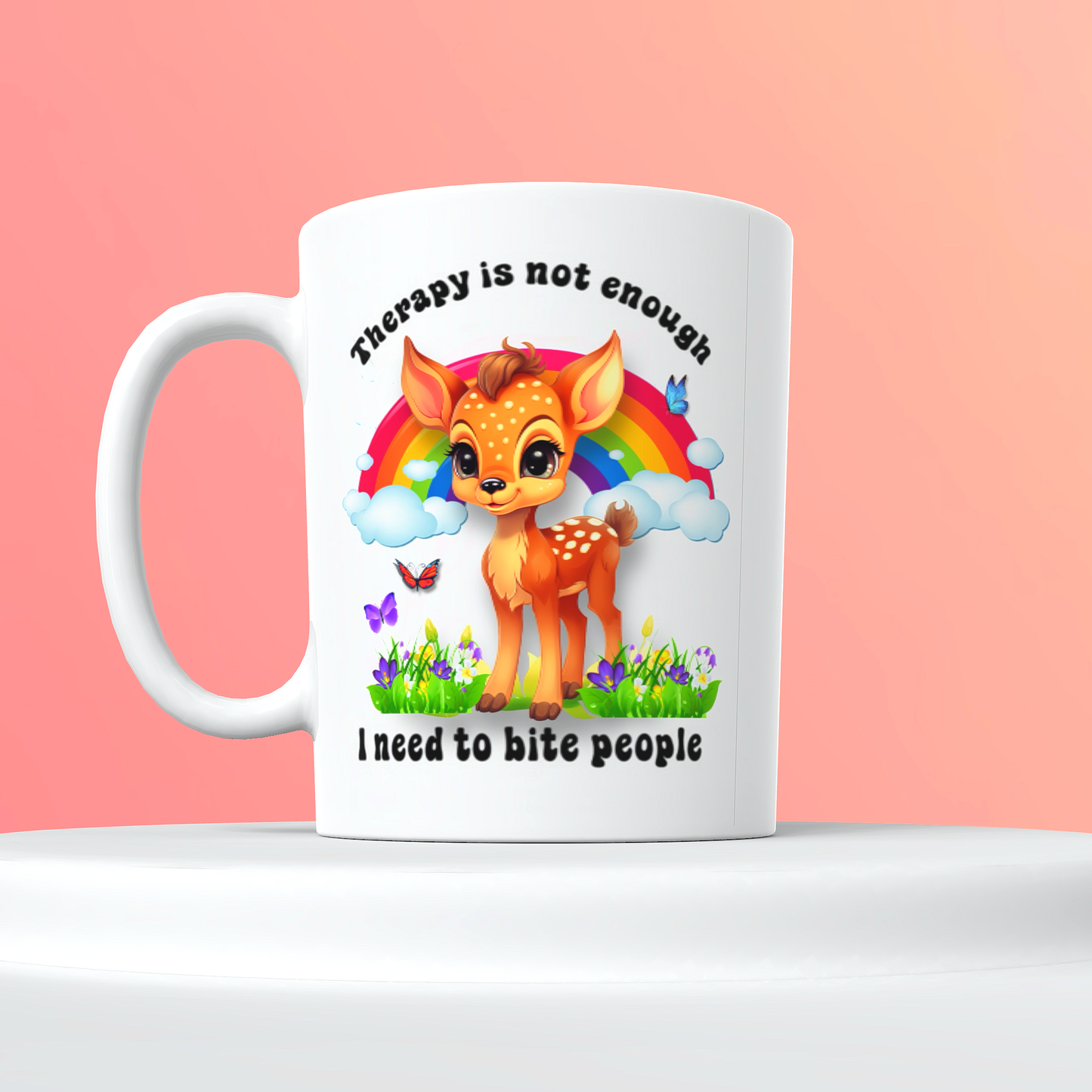 Therapy is not enough ..15oz ceramic mug