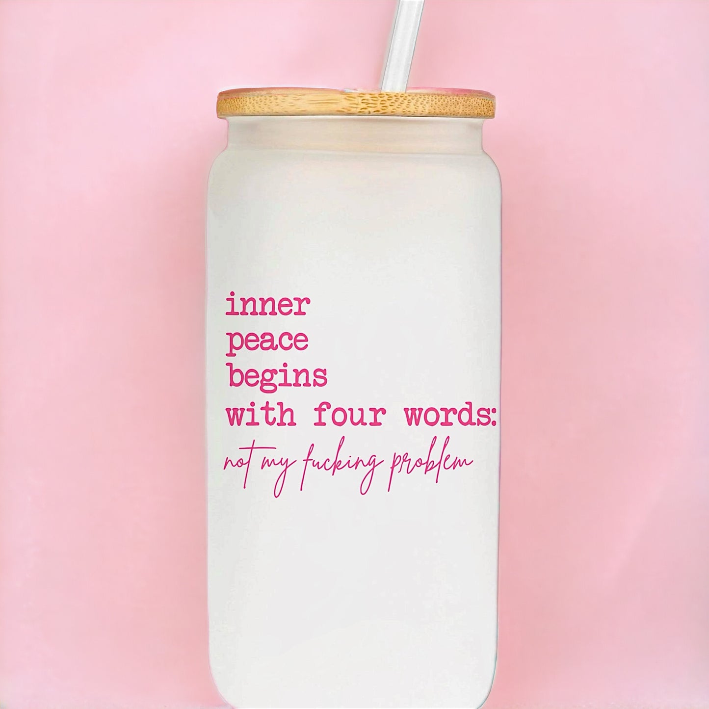 Inner peace  on 16oz glass