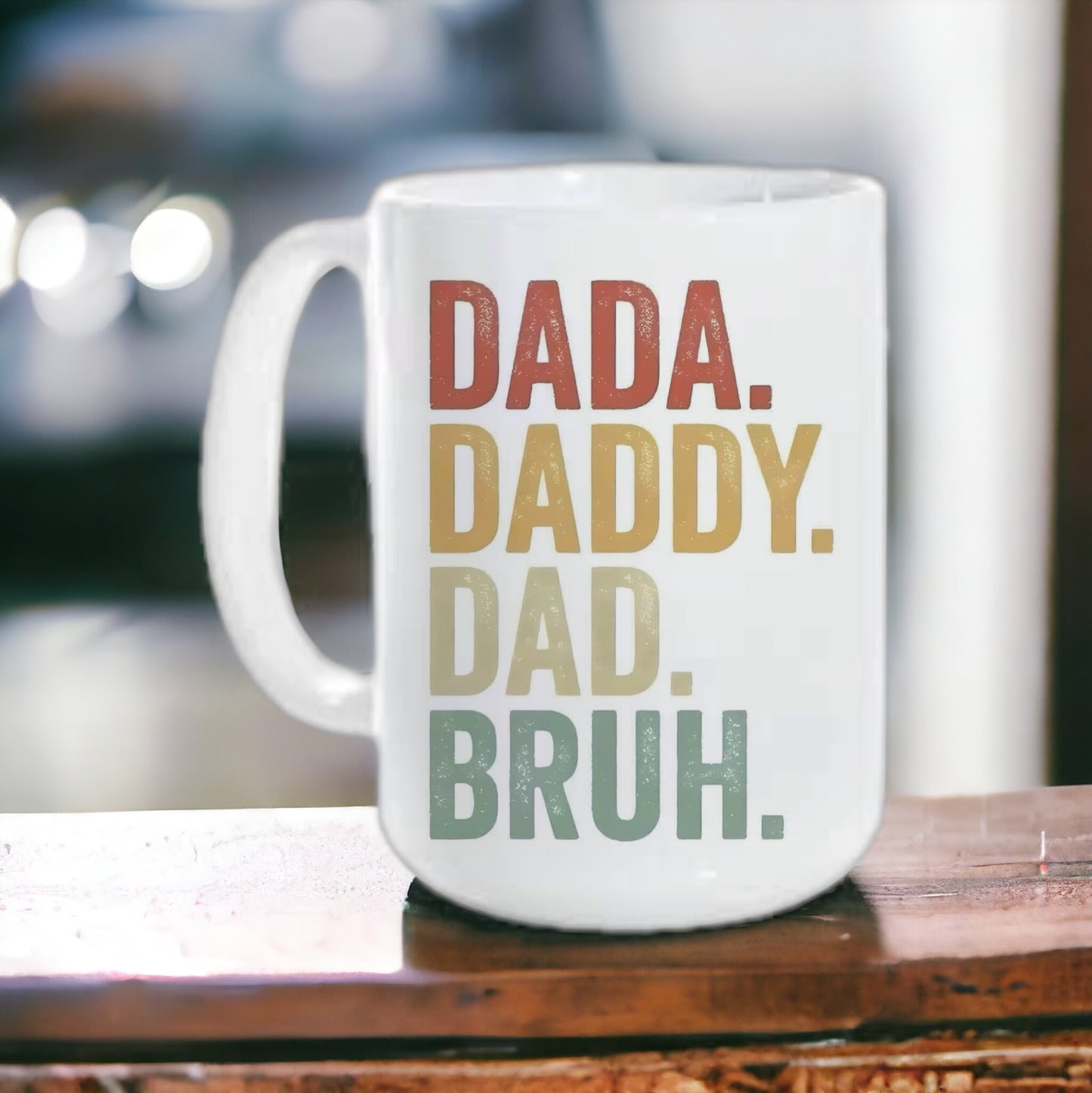 Dad. Bruh 15oz ceramic mug