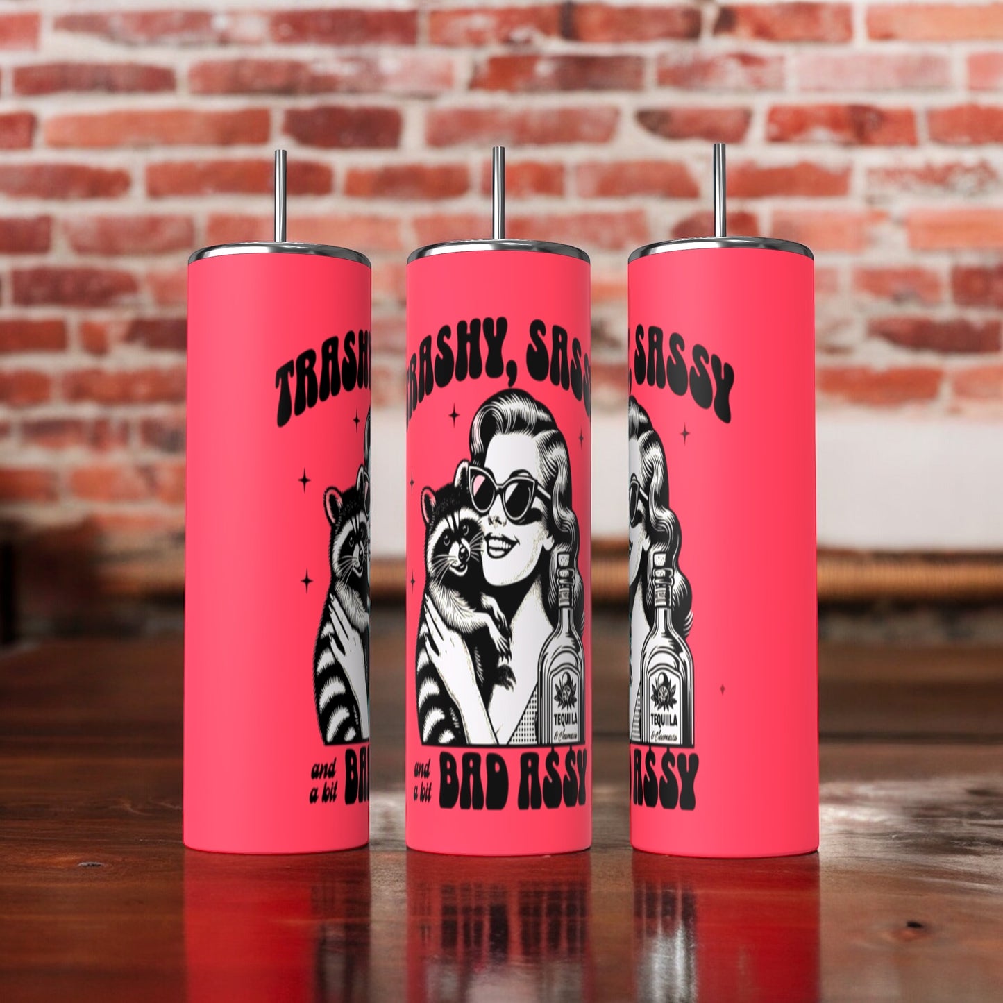 Trashy, sassy 20oz tumbler