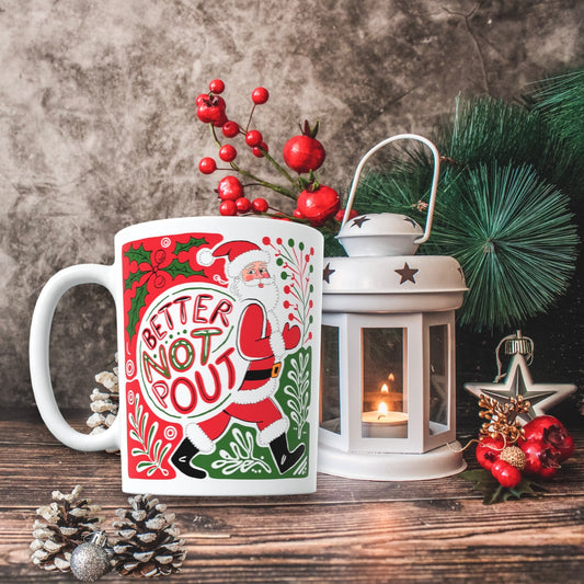 Better not pout Christmas mug