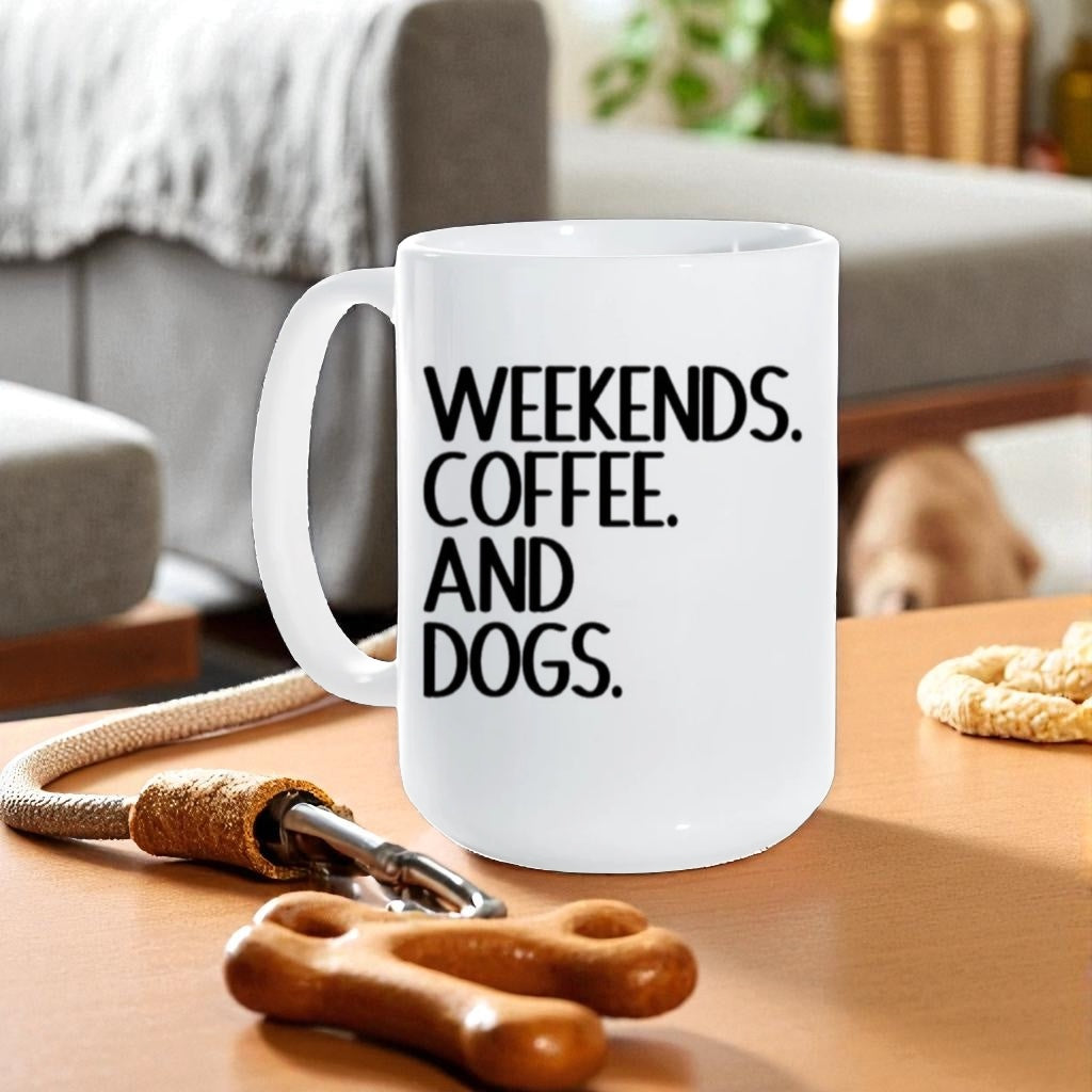 15oz ceramic weekend coffee and dogs