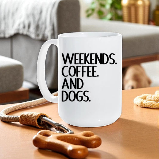15oz ceramic weekend coffee and dogs