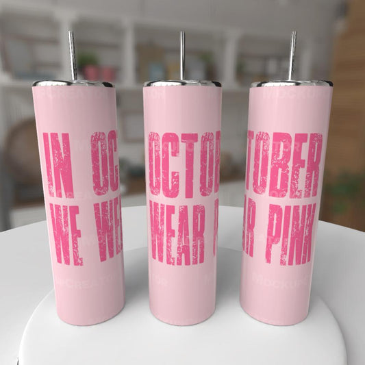 Breast cancer awareness 20oz- put style in notes